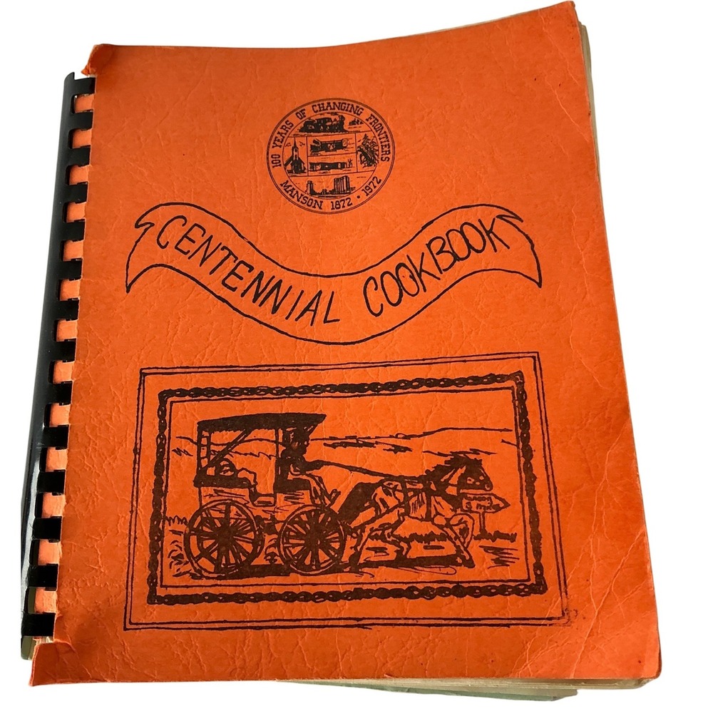 Manson Iowa Centennial Cookbook 1972 Vintage Recipes Manson‎ 1872-1972 Spiral